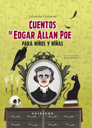 Cuentos de Edgar Allan Poe para niños y niñas (Clásicos)